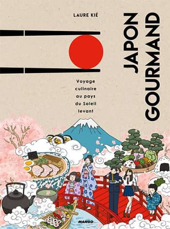 livre japon gourmand voyage au pays du soleil levant